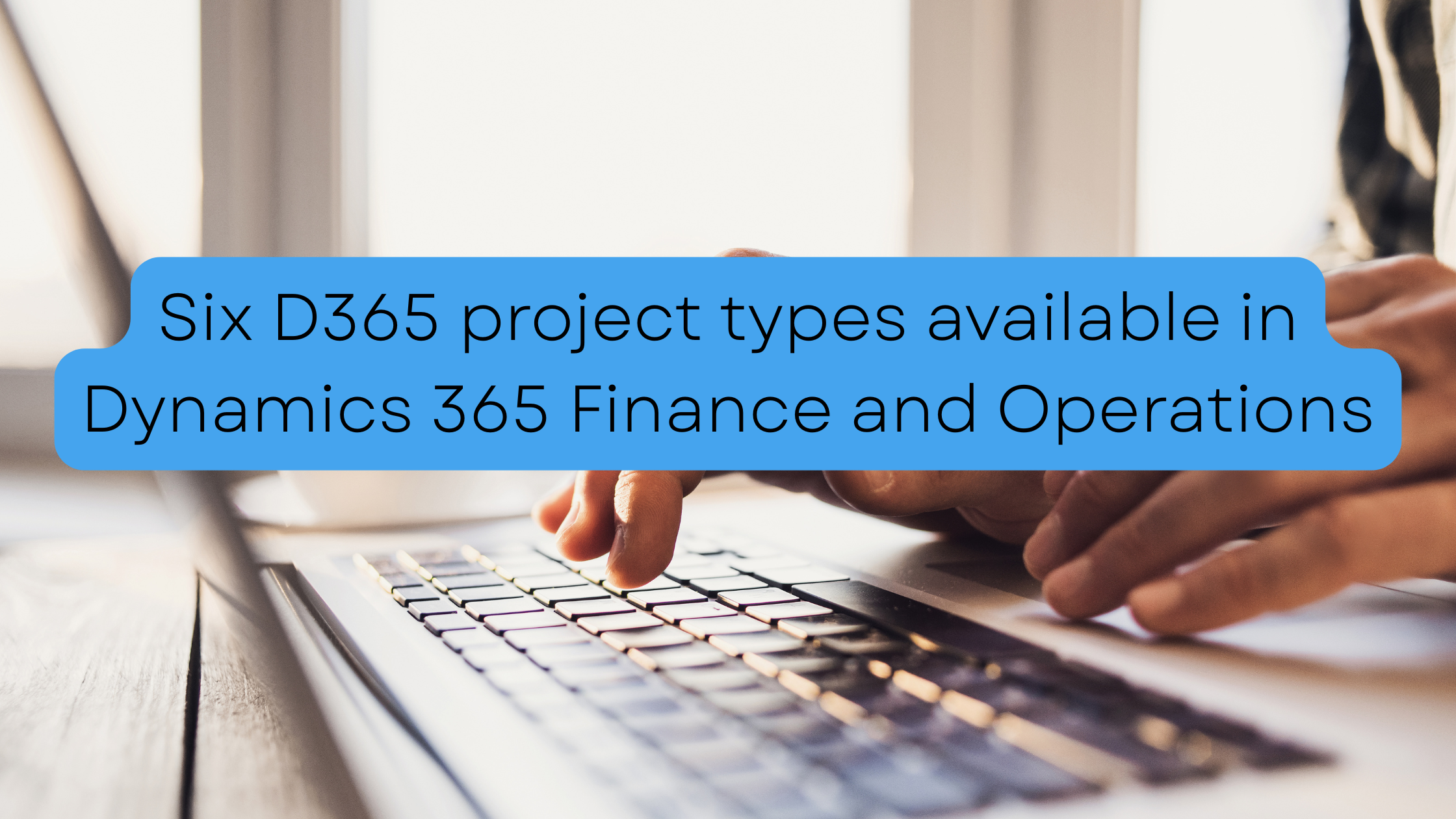 d365 project types